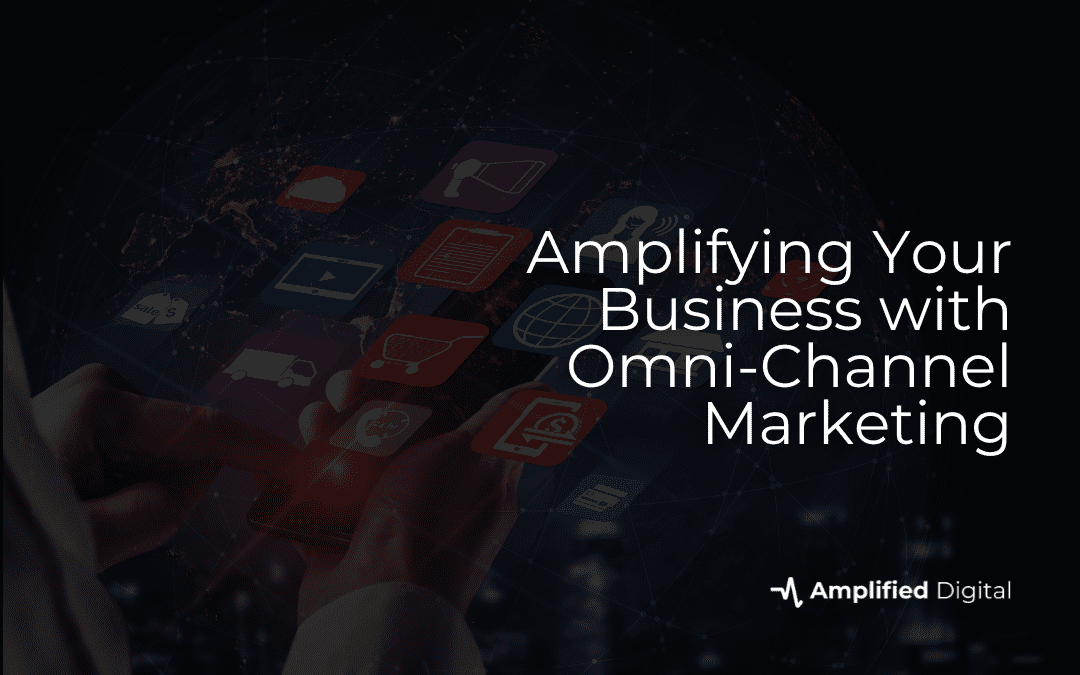 Amplify with Omni-Channel