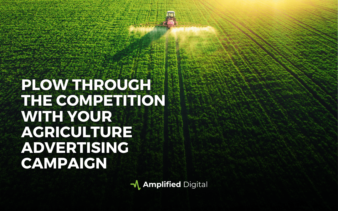 Agriculture Advertising with Amplified
