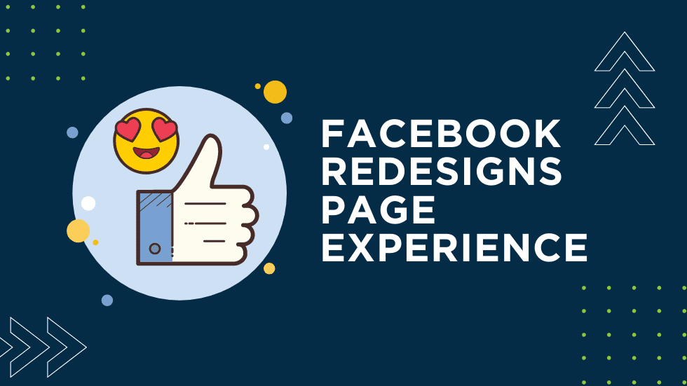 Facebook Redesigns Page Experience