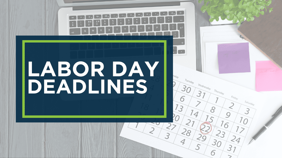 Labor Day Deadlines 2021